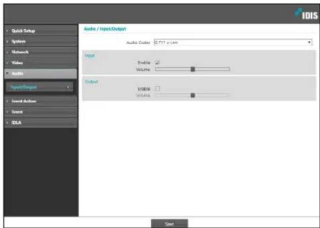 Quick Setup Systems Network Video Audio Input/Output Event Action Event IDLA Audio / Input/Output Audio Codes: 0.711 v/Lim Input Enable 25 Volume Output USBID Volume Size