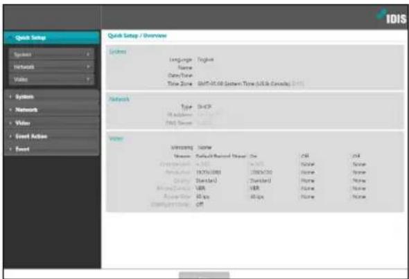 Quick Setup / Overview System Language: English Name Date/Time Time Zone: GMT-10.00 System Time (USB Canada) [197] Network Type: DHCP IP Address: Normal PPT Server: Normal Vendor Winning: None Measure: Default Based Value: 0x Description: <123> Application: 1675/1880 Energy: Standard Application Status: USB Access Rate: 45 fps Configuration: Off OK None None None None None None