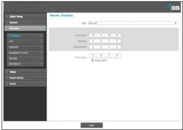 IDIS Quick Setup System Network IP Address WIN Port/OIS Backwind Control Security RES NAVLA Video Event Action Event Network / IP Address Type Manual IP Address 10 0 123 47 Gateway 0 0 8 0 Subnet mask 5 0 8 0 DNS Server 0 0 8 0 9 High DHCP Save