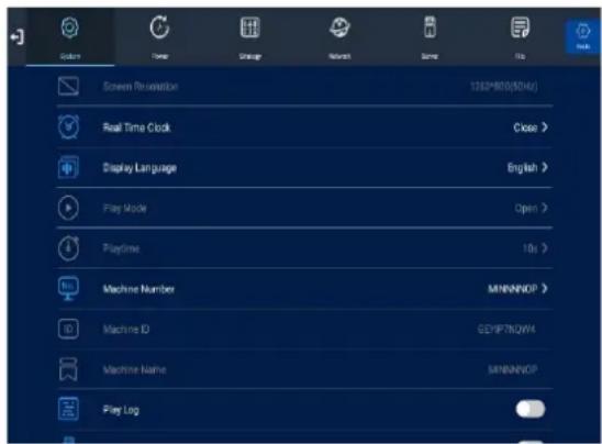 Screen Reactivation Real Time Clock Display Language Play Mode Playtime Machine Number Machine ID Machine Name Play Log 1200*800($0Hz) Close > English > Open > 10s > MINNNOP > GEYF7NQW4 MINNNOP Play Log