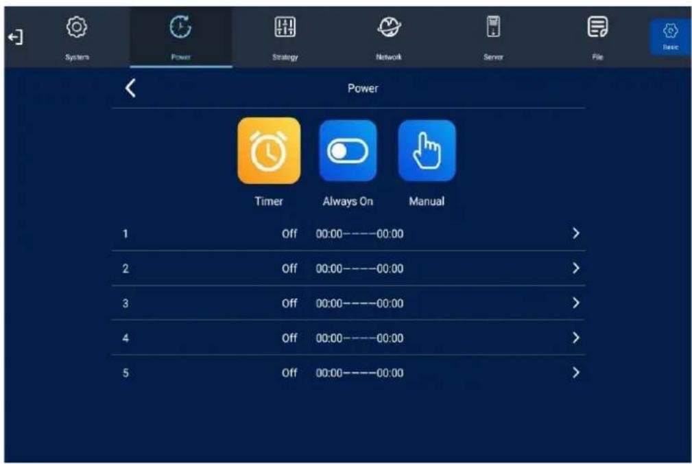 System Power Strategy Network Server File Basic Power Timer Always On Manual 1 Off 00:00----00:00 > 2 Off 00:00----00:00 > 3 Off 00:00----00:00 > 4 Off 00:00----00:00 > 5 Off 00:00----00:00 >