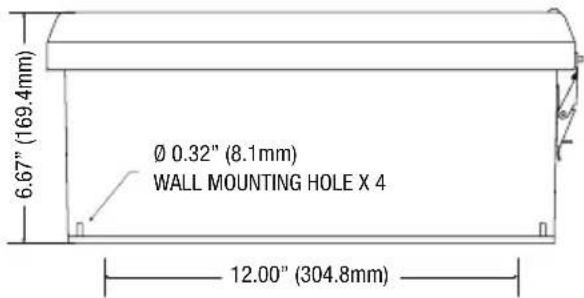 Ø 0.32" (8.1mm) WALL MOUNTING HOLE X 4 6.67" (169.4mm) 12.00" (304.8mm)