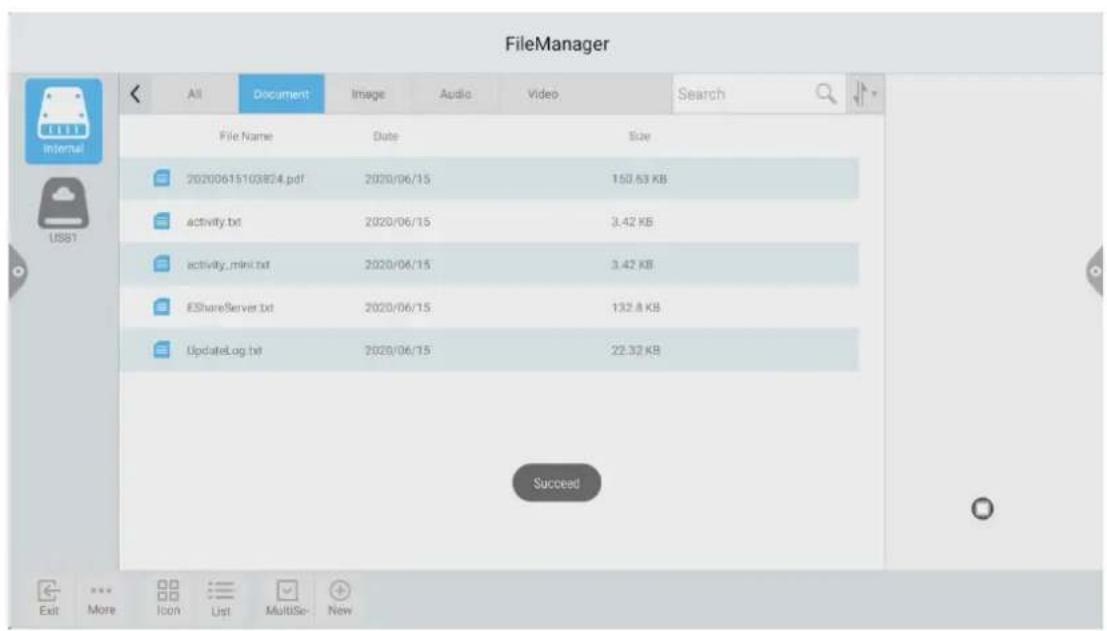 FileManager All Document Image Audio Video Search File Name Date Size 20200615103824.pdf 2020/06/15 150.63 KB activity.txt 2020/06/15 3.42 KB activity._mini.txt 2020/06/15 3.42 KB EShareServer.txt 2020/06/15 132.8 KB UpdateLog.txt 2020/06/15 22.32 KB Succeed Exit More Icon List MultiSe New