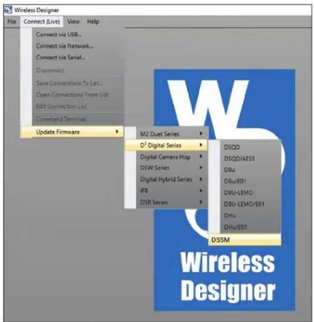 Wireless Designer File Connect (Live) View Help Connect via USB... Connect via Network... Connect via Serial... Disconnect Save Connections To List... Open Connections From List Edit Connection List... Command Terminal Update Firmware M2 Duet Series D² Digital Series Digital Camera Hop DSW Series Digital Hybrid Series IFB DSR Series DSQD DSQD/AES3 DBu DBu/E01 DBU-LEMO DBU-LEMO/E01 DHu DHu/E01 DSSM Wireless Designer