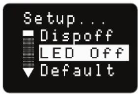 Setup... Dispoff LED Off Default
