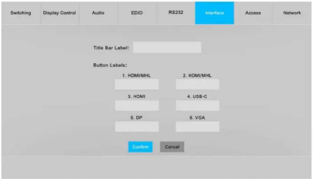 Switching Display Control Audio EDID RS232 Interface Access Network Title Bar Label: Button Labels: 1. HDMI/MHL 2. HDMI/MHL 3. HDMI 4. USB-C 5. DP 6. VGA Confirm Cancel