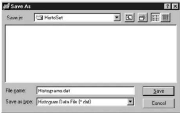 Save As Save in: HistoSet File name: Histograms.dat Save as type: Histogram Data File (*.dat) Save Cancel
