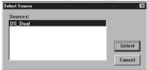 Select Source Sources: DS Dual Select Cancel