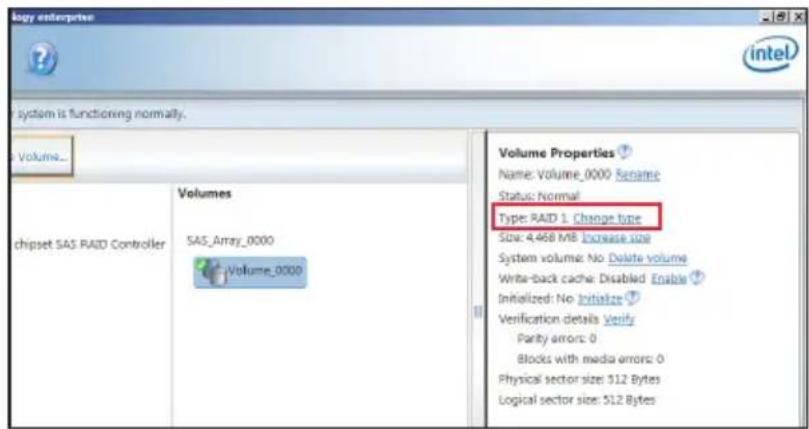 Intel Rapid Storage Technology enterprise. System is functioning normally. Volume... Chipset SAS RAID Controller. Volumes. SAS_Array_0000. Volume_0000. Volume Properties. Name: Volume_0000. Rename. Status: Normal. Type: RAID 1. Change type. Size: 4,468 MB. Increase size. System volume: No. Delete vo…