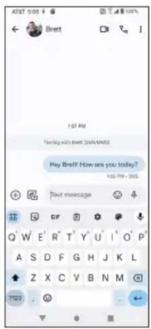 AT&T 5:08 4 Brett 1:07 PM Tuesday's next (SMS/MNS) Hey Brett! How are you today? 1:03 PM - SMS Your message Q' W E' R' T' Y' U' I' O' P' A S D F G H J K L Z X C V B N M 1:03 .