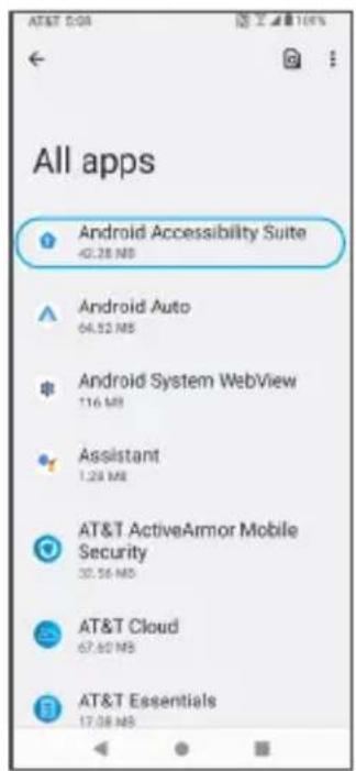All apps Android Accessibility Suite 42.28 MB Android Auto 64.52 MB Android System WebView 116 MB Assistant 1.28 MB AT&T ActiveArmor Mobile Security 30.56 MB AT&T Cloud 67.60 MB AT&T Essentials 17.08 MB