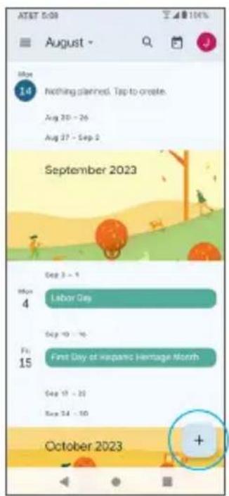 AT&T 5:09 August - 14 Nothing planned. Top to create. Aug 20 - 26 Aug 27 - Sep 2 September 2023 Sep 3 - 4 May 4 Labor Day Sep 10 - 16 Fri 15 First Day at Hispanic Heritage Month Sep 17 - 21 Sep 24 - 30 October 2023 +