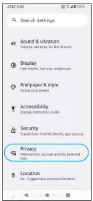 AT&T 5:03 Search settings Sound & vibration Volume, vibration, Do Not Disturb Display Dark theme, font size, brightness Wallpaper & style Home, lock screen Accessibility Display, interaction, audio Security Screenlock, Find My Device, app security Privacy Permissions, account activity, personal data Location On - 3 apps have access to location