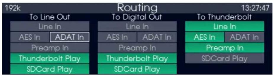 192k Routing 13:27:47 To Line Out Line In AES In ADAT In Preamp In Thunderbolt Play SDCard Play To Digital Out Line In AES In ADAT In Preamp In Thunderbolt Play SDCard Play To Thunderbolt Line In AES In ADAT In Preamp In SDCard Play