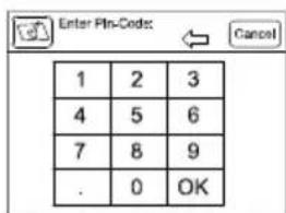 Enter Pin-Code: Cancel 1 2 3 4 5 6 7 8 9 . 0 OK