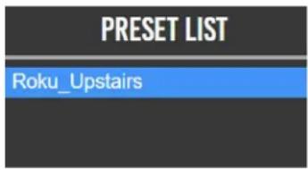 PRESET LIST Roku_Upstairs
