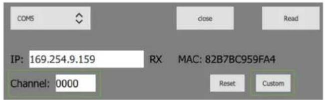 COMS IP: 169.254.9.159 RX MAC: 82B7BC959FA4 Channel: 0000 Reset Custom
