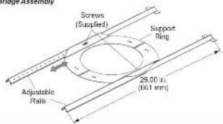 Screws (Supplied) Support Ring Adjustable Rails 28.00 m. (661 mm)