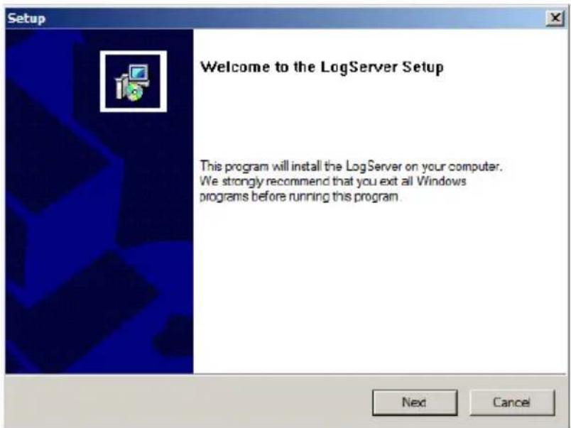 Setup Welcome to the LogServer Setup This program will install the LogServer on your computer. We strongly recommend that you exit all Windows programs before running this program. Next Cancel