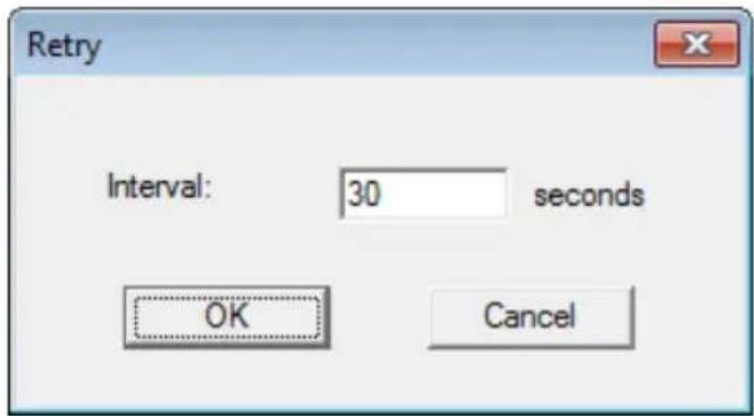 Retry Interval: 30 seconds OK Cancel