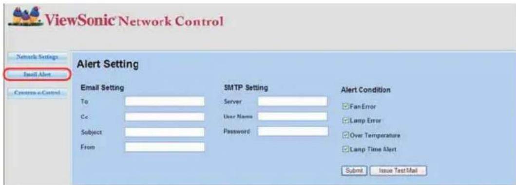 ViewSonic Network Control Alert Setting Email Setting To Cc Subject From SMTP Setting Server User Name Password Alert Condition Fan Error Lamp Error Over Temperature Lamp Time Alert Submit Issue Test Mail