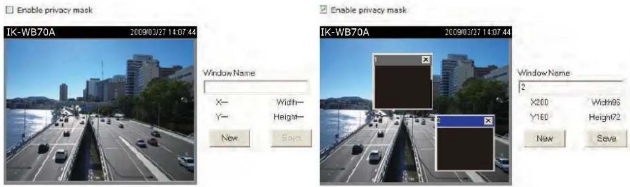 Enable privacy mask IK-WB70A 2009/03/27 14:07:44 Window Name X— Width— Y— Height— New Soya Enable privacy mask IK-WB70A 2009/03/27 14:07:44 Window Name X200 Width95 Y160 Height72 New Save