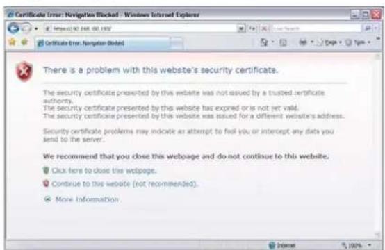 Certificate Error: Navigation Blocked - Windows Internet Explorer There is a problem with this website's security certificate. The security certificate presented by this website was not issued by a trusted certificate authority. The security certificate presented by this website has expired or is not yet valid. The security certificate presented by this website was issued for a different website's address. Security certificate problems may indicate an attempt to feel you or interrupt any data you send to the server. We recommend that you close this webpage and do not continue to this website. Click here to close this webpage. Continue to this website (not recommended). More information