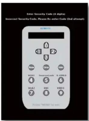 Enter Security Code (4 digits) Incorrect Security Code, Please Rx-enter Code (2nd attempt) R2/M072 1 2 3 user user user VGA1 SoutsetPack S. VIDEO 4 5 6 VGA2 BVI VIDEO 7 8 9 Video "M072" for next