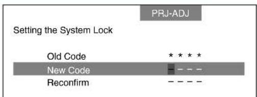 PRJ-ADJ Setting the System Lock Old Code ***** New Code Reconfirm ----