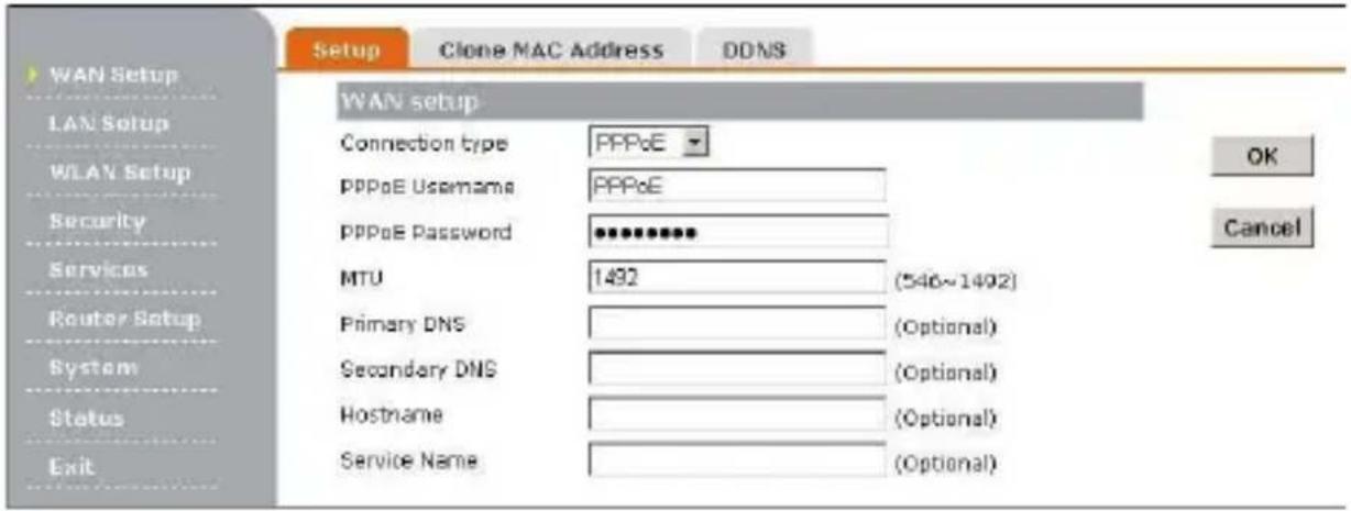 WAN Setup LAN Setup WLAN Setup Security Services Router Setup System Status Exit Setup Clone MAC Address DDNS WAN setup Connection type PPPoE PPPoE Username PPPoE PPPoE Password ••••••••• MTU 1492 (546~1492) Primary DNS (Optional) Secondary DNS (Optional) Hostname (Optional) Service Name (Optional)