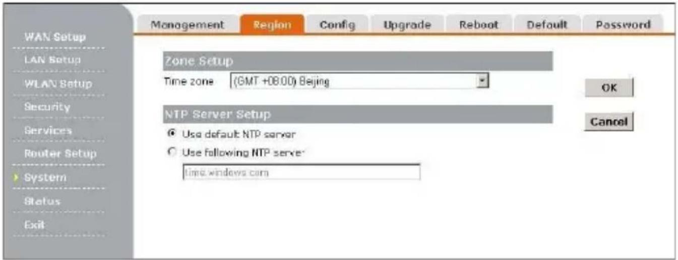 WAN Setup LAN Setup WLAN Setup Security Services Router Setup System Status Exit Management Region Config Upgrade Reboot Default dganswordPassword Zone Setup Time zone (GMT +08.00) Beijing NTP Server Setup Use default NTP server Use following NTP server time windows com Cancel