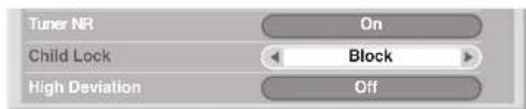 Tuner NR Child Lock Block High Deviation On Off