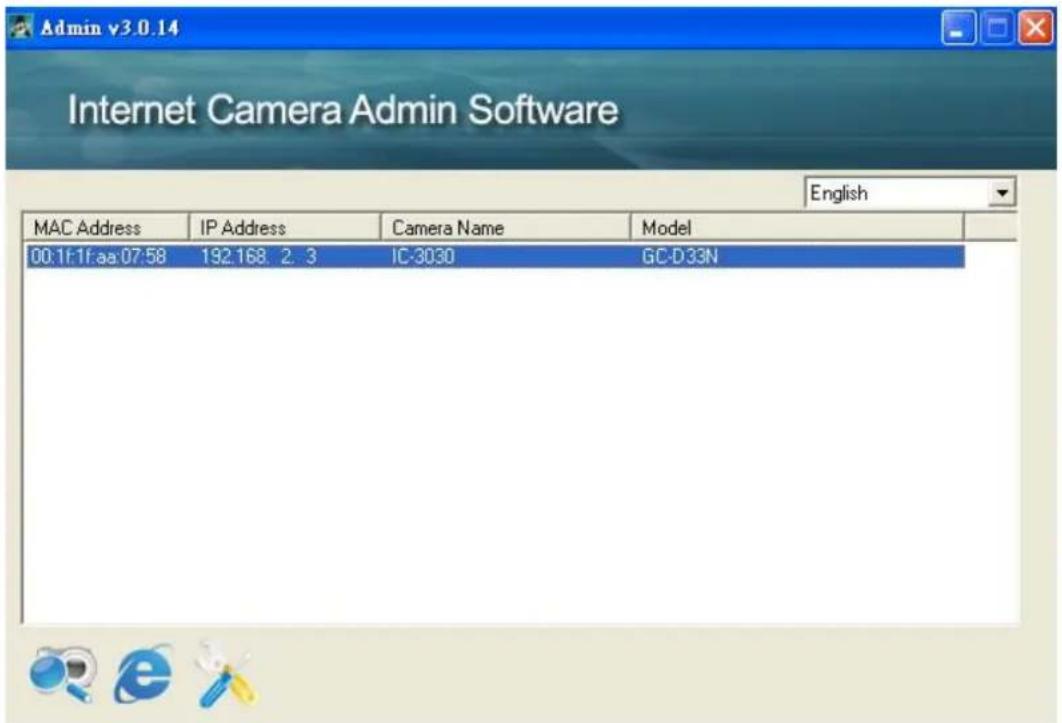 Admin v3.0.14 Internet Camera Admin Software English MAC Address IP Address Camera Name Model 00:1f:1f:aa:07:58 192.168 2 3 IC-3030 GC-D33N