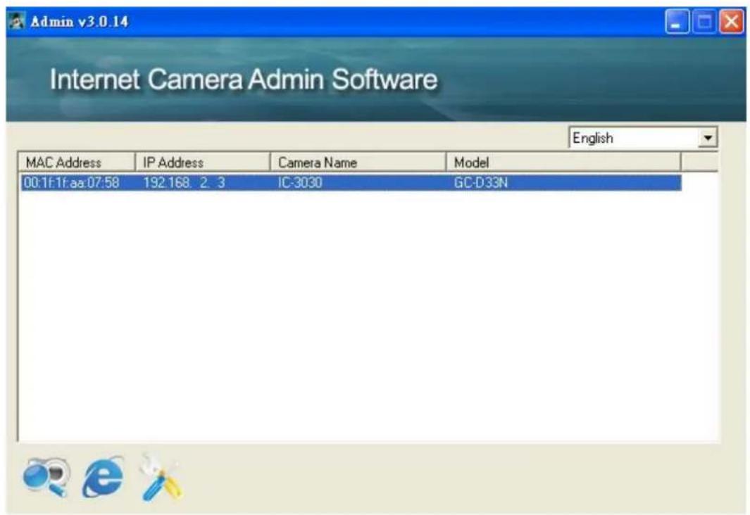Admin v3.0.14 Internet Camera Admin Software English MAC Address IP Address Camera Name Model 00:1f:1f:as:07:58 192.168 2 3 IC-3030 GC-D33N
