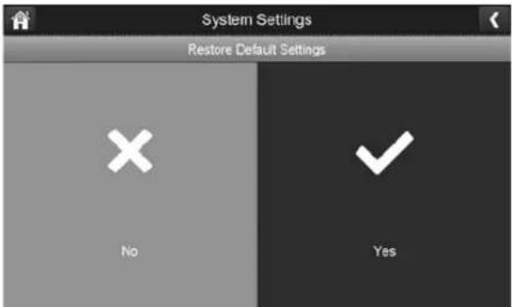 System Settings Restore Default Settings No Yes