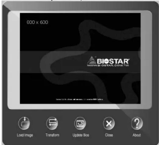 800 x 600 BIOSTAR® WWW.BOSTAR.COM.TW Load Image Transform Update Bios Close About