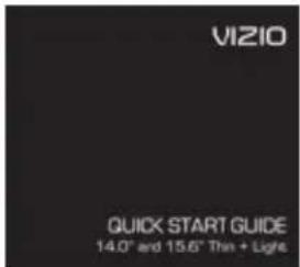VIZIO QUICK START GUIDE 14.0" and 15.6" Thin + Light
