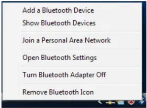 Add a Bluetooth Device Show Bluetooth Devices Join a Personal Area Network Open Bluetooth Settings Turn Bluetooth Adapter Off Remove Bluetooth Icon