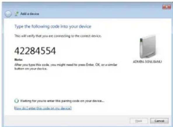 Add a device Type the following code into your device This will verify that you are connecting to the correct device. 42284554 Note: After you type this code, you might need to press Enter, OK, or a similar button on your device. ADMIN-3GNLUBANU Waiting for you to enter this pairing code on your device... How do I enter this code on my device. Next Cancel