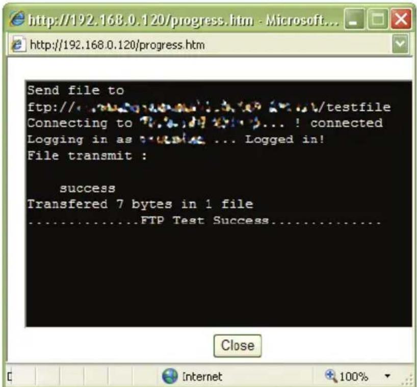 Send file to ftp:// /\testfile Connecting to ... ! connected Logging in as ... Logged in! File transmit : success Transferred 7 bytes in 1 file ....FTP Test Success..... Close