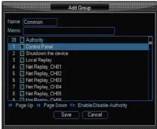 Add Group Name Common Memo 39 Authority 1 Control Panel 2 Shutdown the device 3 Local Replay 4 Net Replay_CH01 5 Net Replay_CH02 6 Net Replay_CH03 7 Net Replay_CH04 8 Net Replay_CH05 9 Net Replay_CH06 Page Up Page Down Fn Enable/Disable Authority Save Cancel