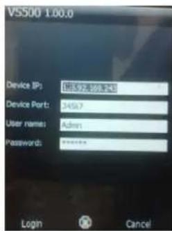 VSS00 1.00.0 Device IP: M357288888 Device Port: 24567 User name: Admin Password: ******** Login Cancel