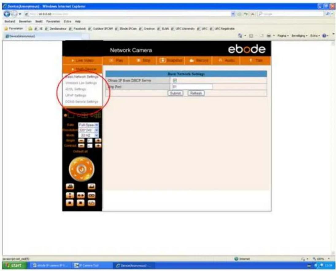 Device(Anonymous) - Windows Internet Explorer Bandband Sweden Nexti Viewstream Extra Help Parameters IE Denkernauthor Facebook Outdoor SICAR Ebo de SICAR Creation BLAN UPC University UPC UPC Registration Device(Anonymous) Network Camera ebode Live Video Play Stop Snapshot Auto Auto Multi-Service Basic Network Settings Innless LAN Settings ACOS Settings UP/HP Settings DCN3D Service Settings Basic Network Settings Onase IP from DHCP Server Top Port 81 Submit Refresh Size: Full Speed: H Maximum: 320*240 H Binary: 50 Hz Begin: Command: Default at: ©2017 ©2017 ©2017 ©2017 ©2017 ©2017 ©2017 ©2017 ©2017 ©2017 ©2017 ©2017 ©2017 ©2017 ©2017 ©2017 ©2017 ©20 ©20 ©20 ©20 ©20 ©20 ©20 ©20 ©20 ©20 ©20 ©20 ©20 ©20 ©20 ©20 ©20 ©20 ©20 ©20 ©20 ©20 ©20 ©20 ©20 ©2