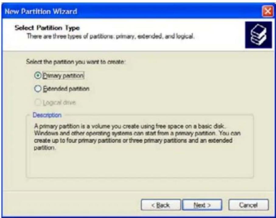 New Partition Wizard Select Partition Type There are three types of partitions, primary, extended, and logical. Select the partition you want to create: ● Primary partition ○ Extended partition ○ Logical drive Description A primary partition is a volume you create using free space on a basic disk... Windows and other operating systems can start from a primary partition. You can create up to four primary partitions or three primary partitions and an extended partition. < Back Next > Cancel
