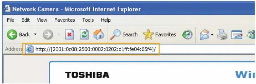 Network Camera - Microsoft Internet Explorer File Edit View Favorites Tools Help Back Search Favorites Address http://[2001:0c08:2500:0002:0202:d1ff:fe04:65f4]/ TOSHIBA Wii