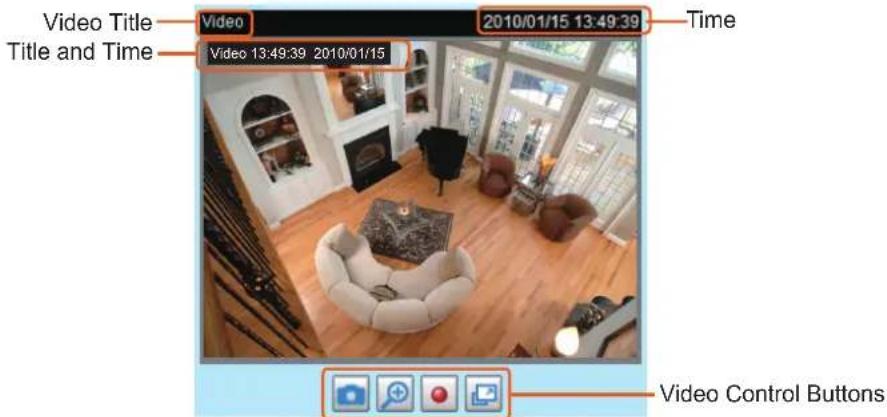 Video Title Title and Time Video 2010/01/15 13:49:39 Time Video 13:49:39 2010/01/15 Video Control Buttons