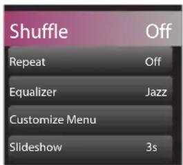 Shuffle Repeat Off Equalizer Jazz Customize Menu Slideshow 3s