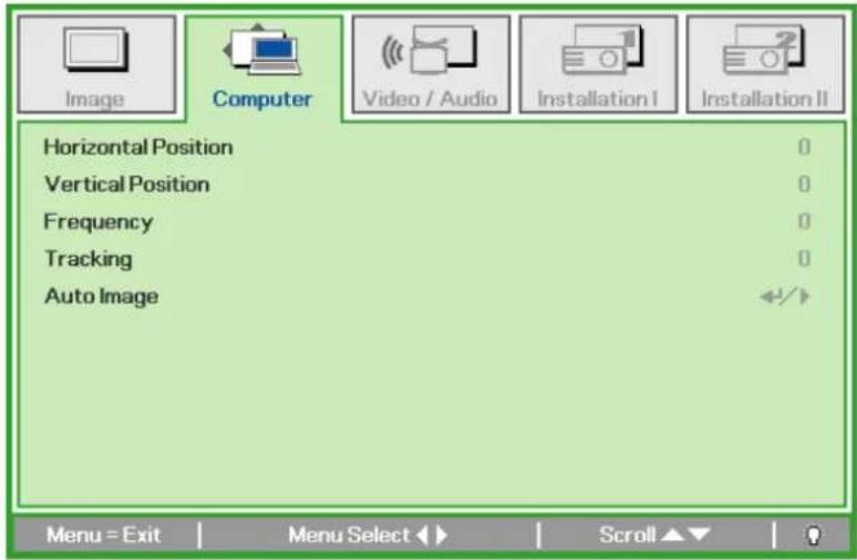 Image Computer Video / Audio Installation I Installation II Horizontal Position 0 Vertical Position 0 Frequency 0 Tracking 0 Auto Image Menu = Exit Menu Select ▶▶ Scroll ▲▼