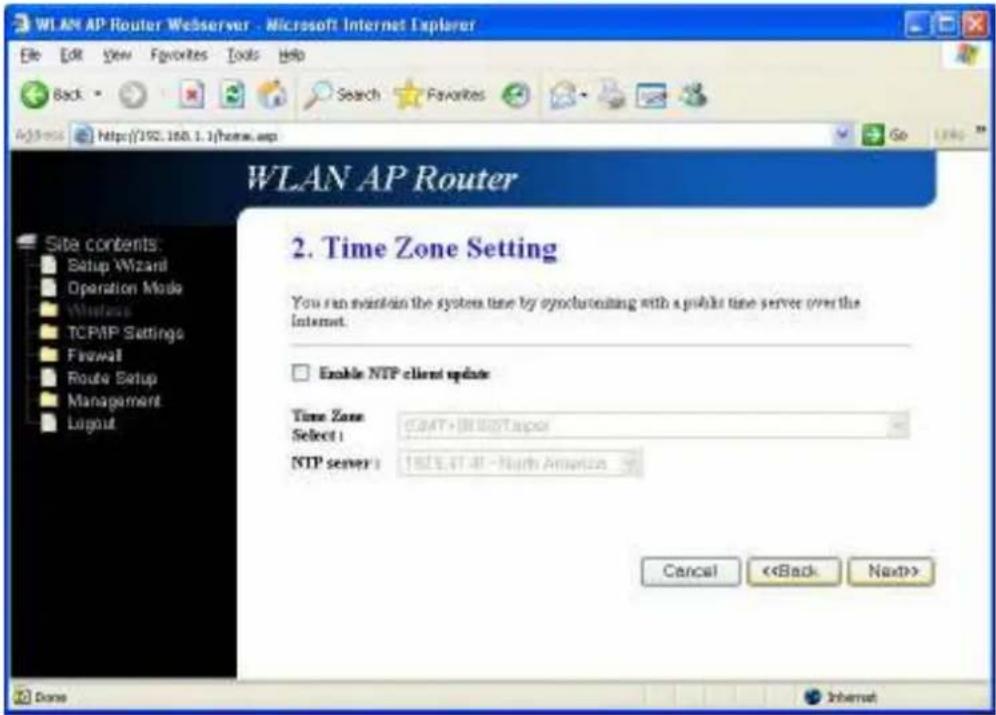 WLAN AP Router WLAN AP Router 2. Time Zone Setting You can maintain the system time by synchronizing with a public time server over the Internet. Enable NTP client update Time Zone: Select: (GMT+8100)Taper NTP server: 1925.67.41 - North America Cancel < Back, Next>