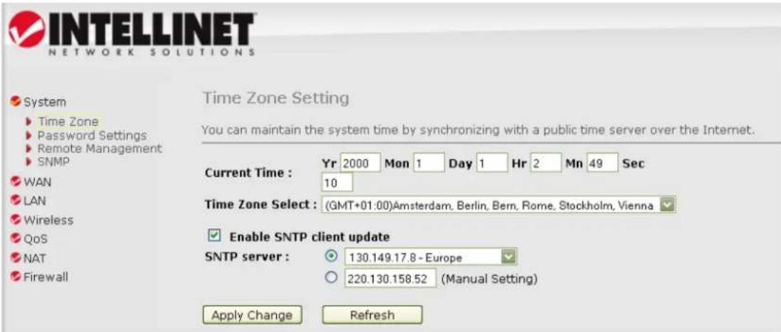INTELLINET NETWORK SOLUTIONS System Time Zone Password Settings Remote Management SNMP WAN LAN Wireless QoS NAT Firewall Time Zone Setting You can maintain the system time by synchronizing with a public time server over the Internet. Current Time : Yr 2000 Mon 1 Day 1 Hr 2 Mn 49 Sec 10 Time Zone Select : (GMT+01:00)Amsterdam, Berlin, Bern, Rome, Stockholm, Vienna Enable SNTP client update SNTP server : 130.149.17.8 - Europe 220.130.158.52 (Manual Setting) Apply Change Refresh